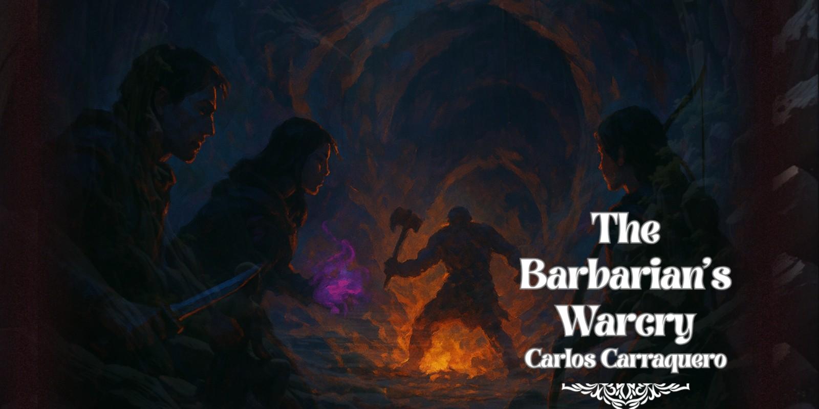 The Power of Teamwork in The Barbarian’s War Cry